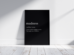 Madness; A2 Poster